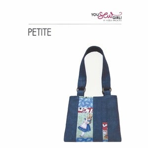 Image of You Sew Girl - Petite Bag Pattern